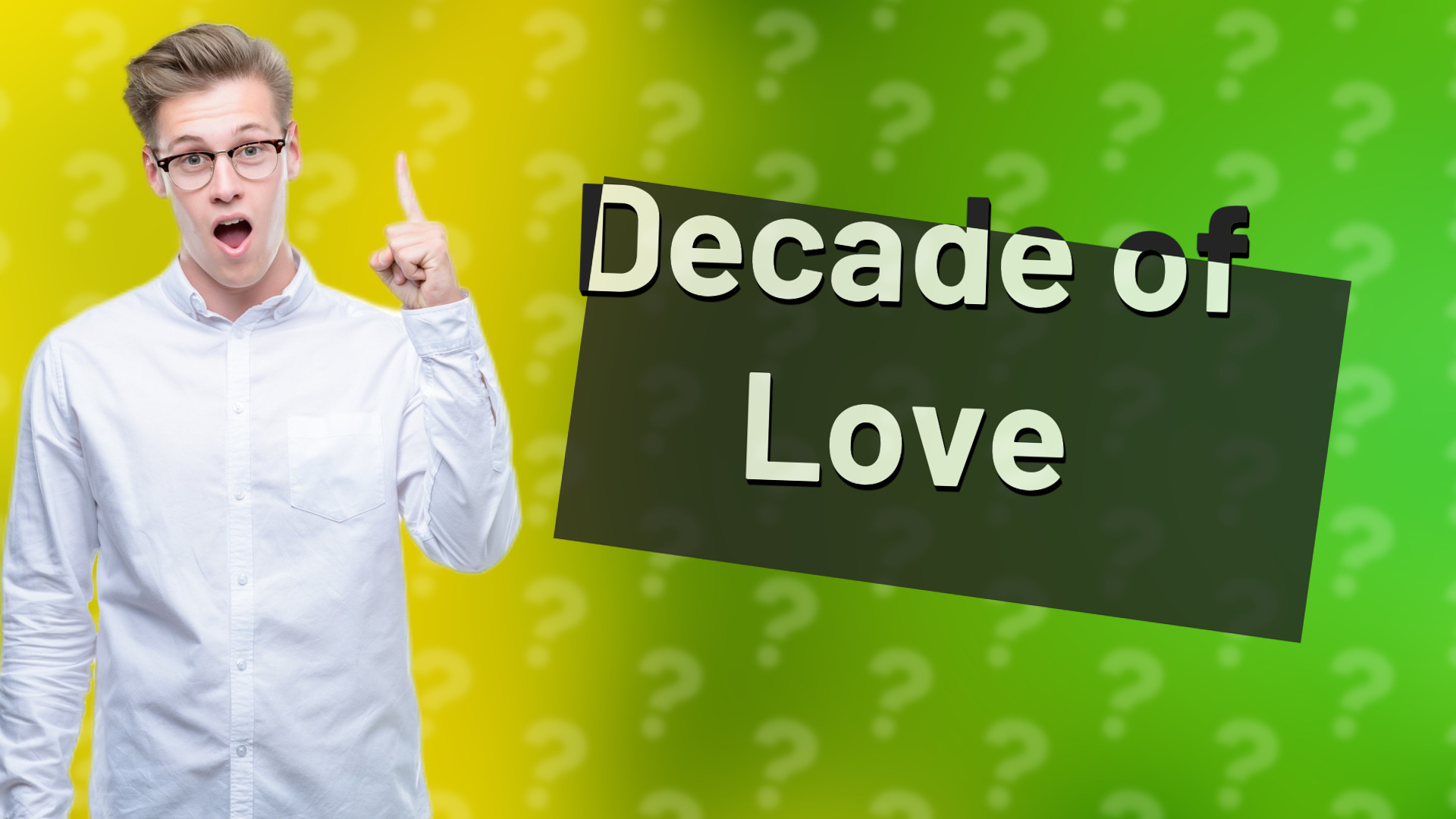 Decade of Love