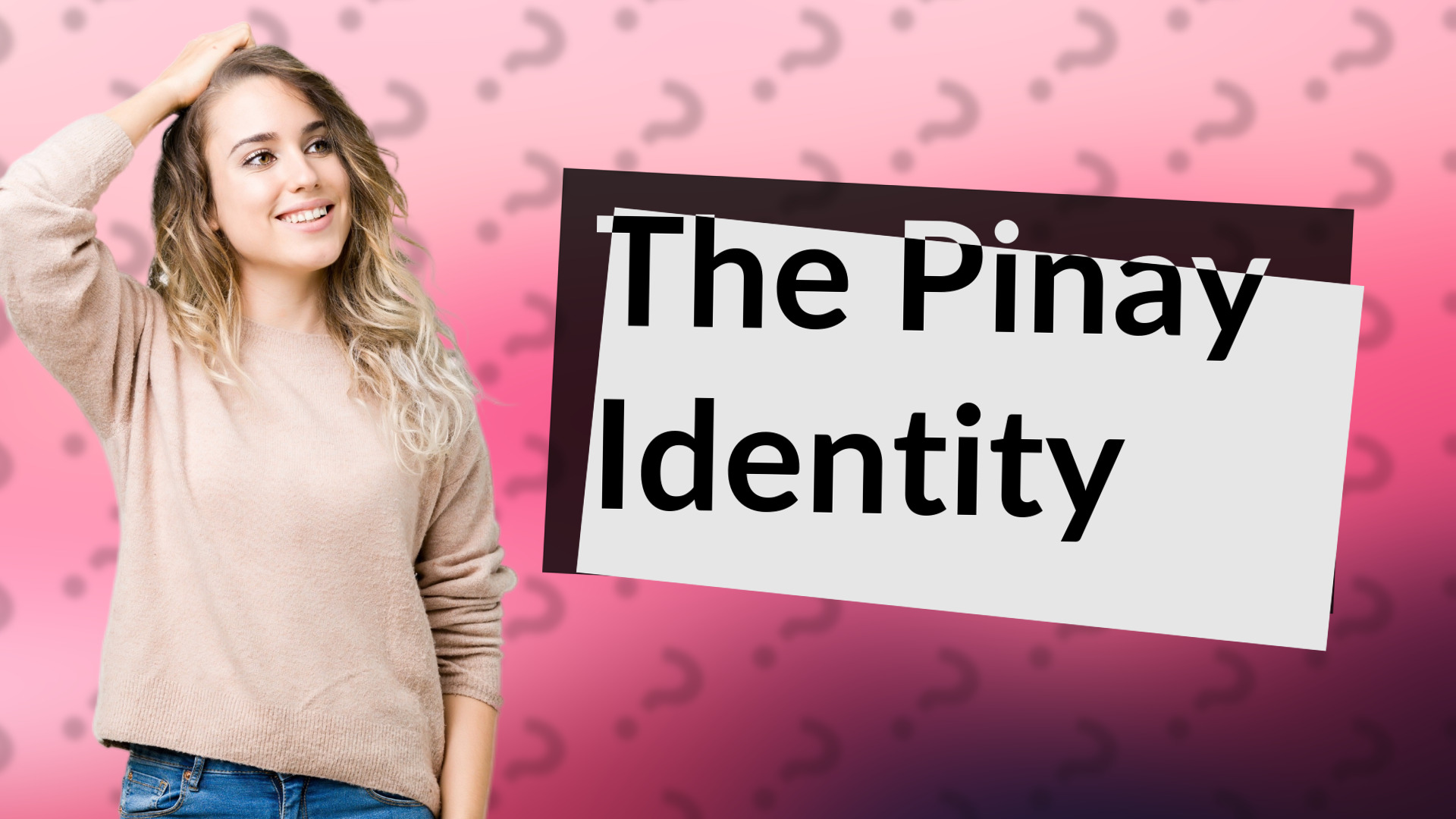 The Pinay Identity