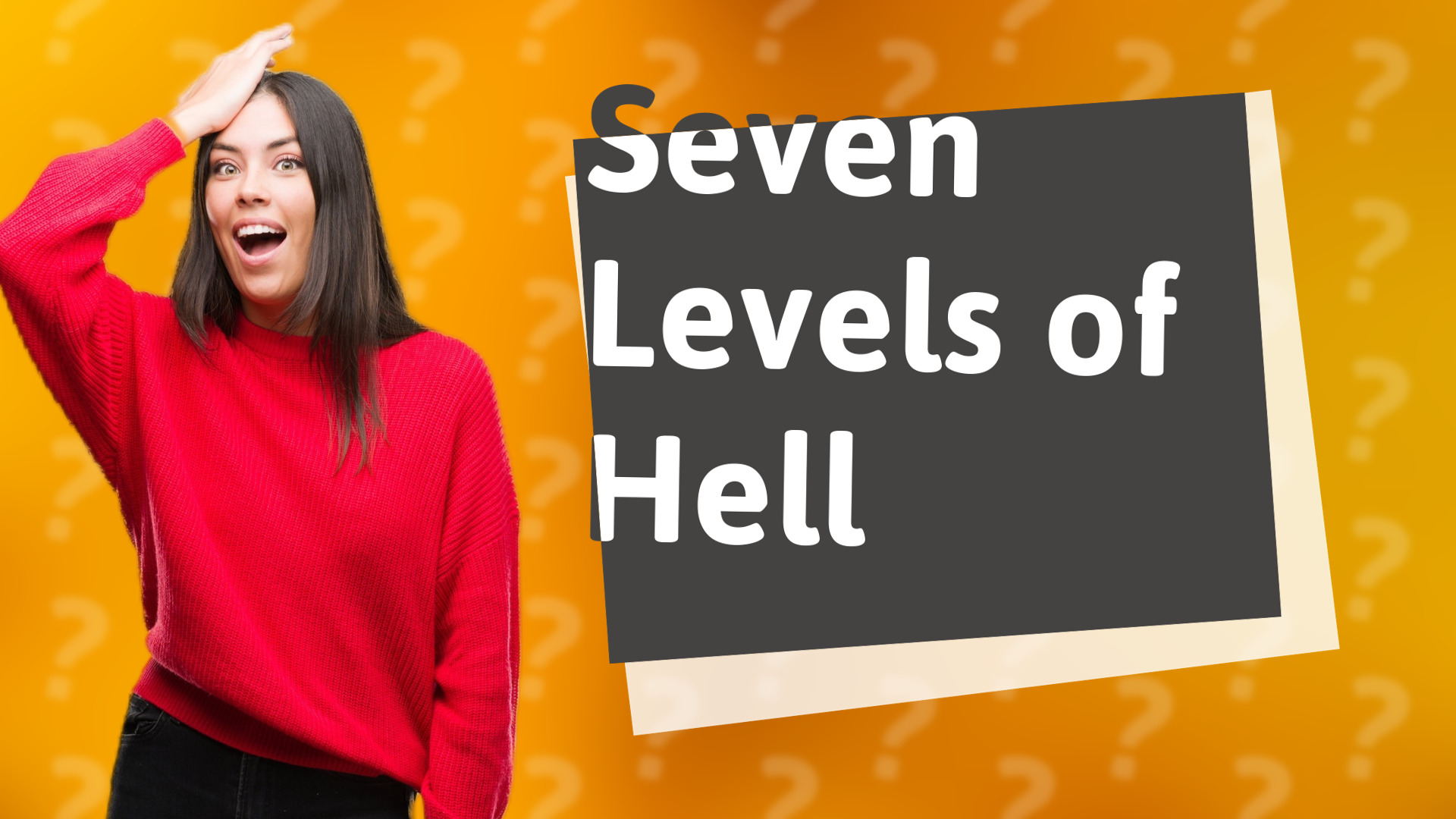 Seven Levels of Hell
