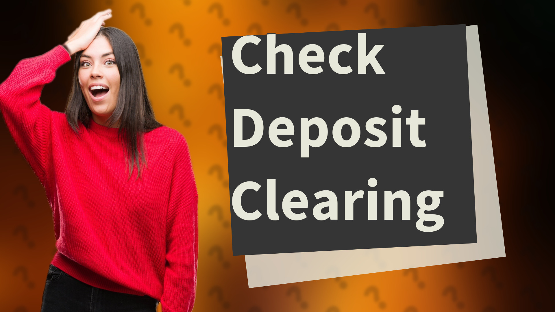 Check Deposit Clearing