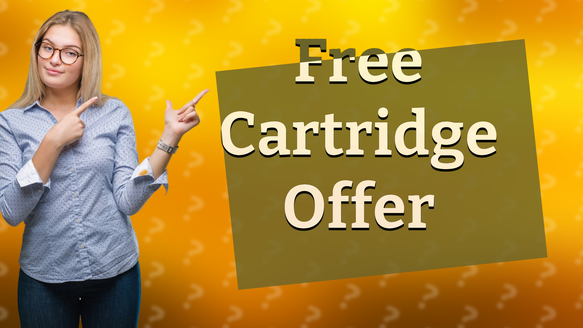 Free Cartridge Offer