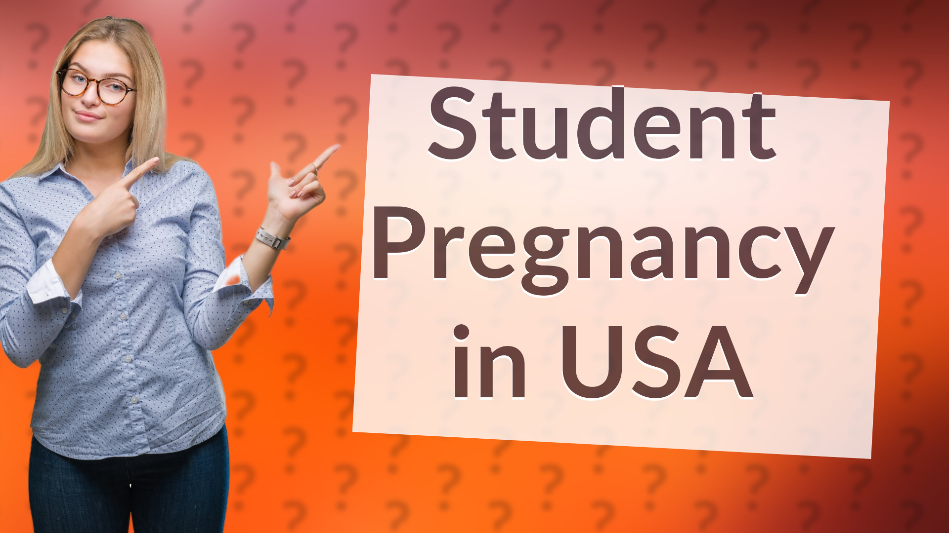 Student Pregnancy in USA