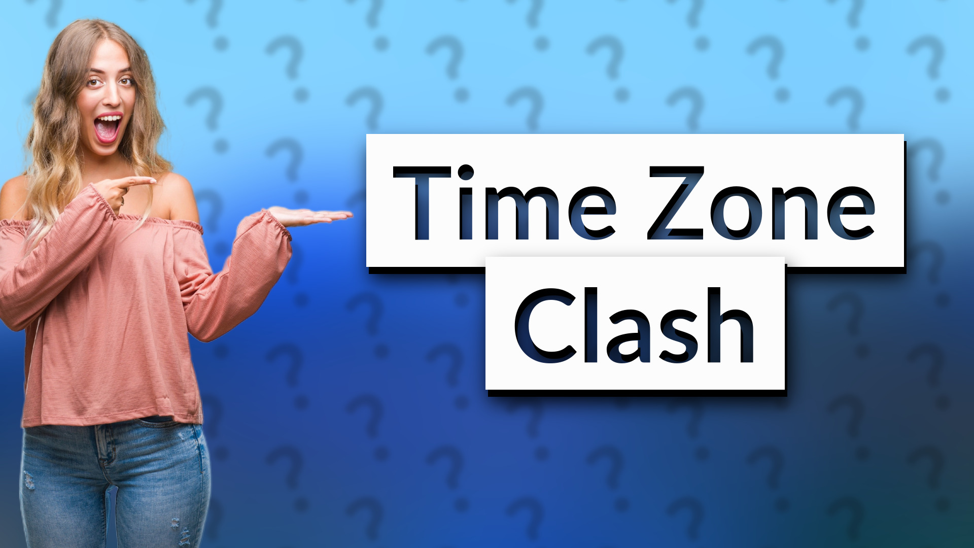 Time Zone Clash