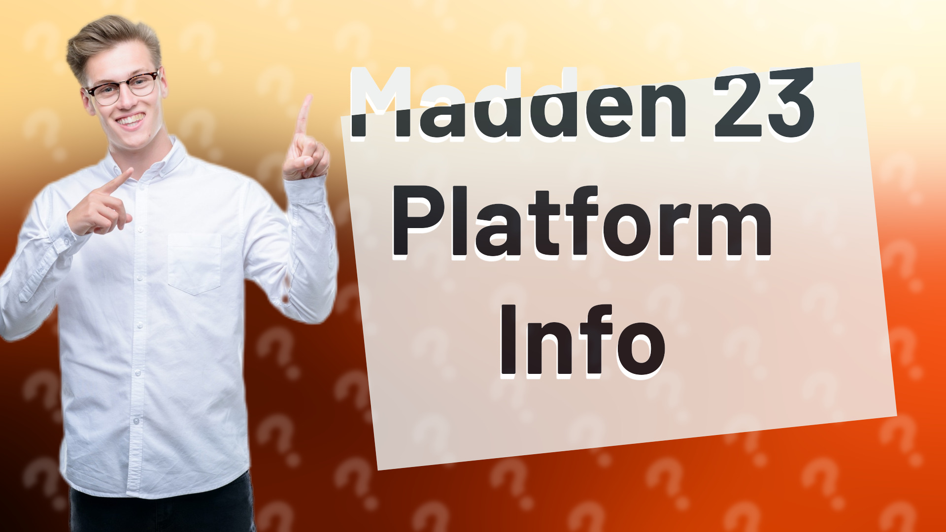 Madden 23 Platform Info