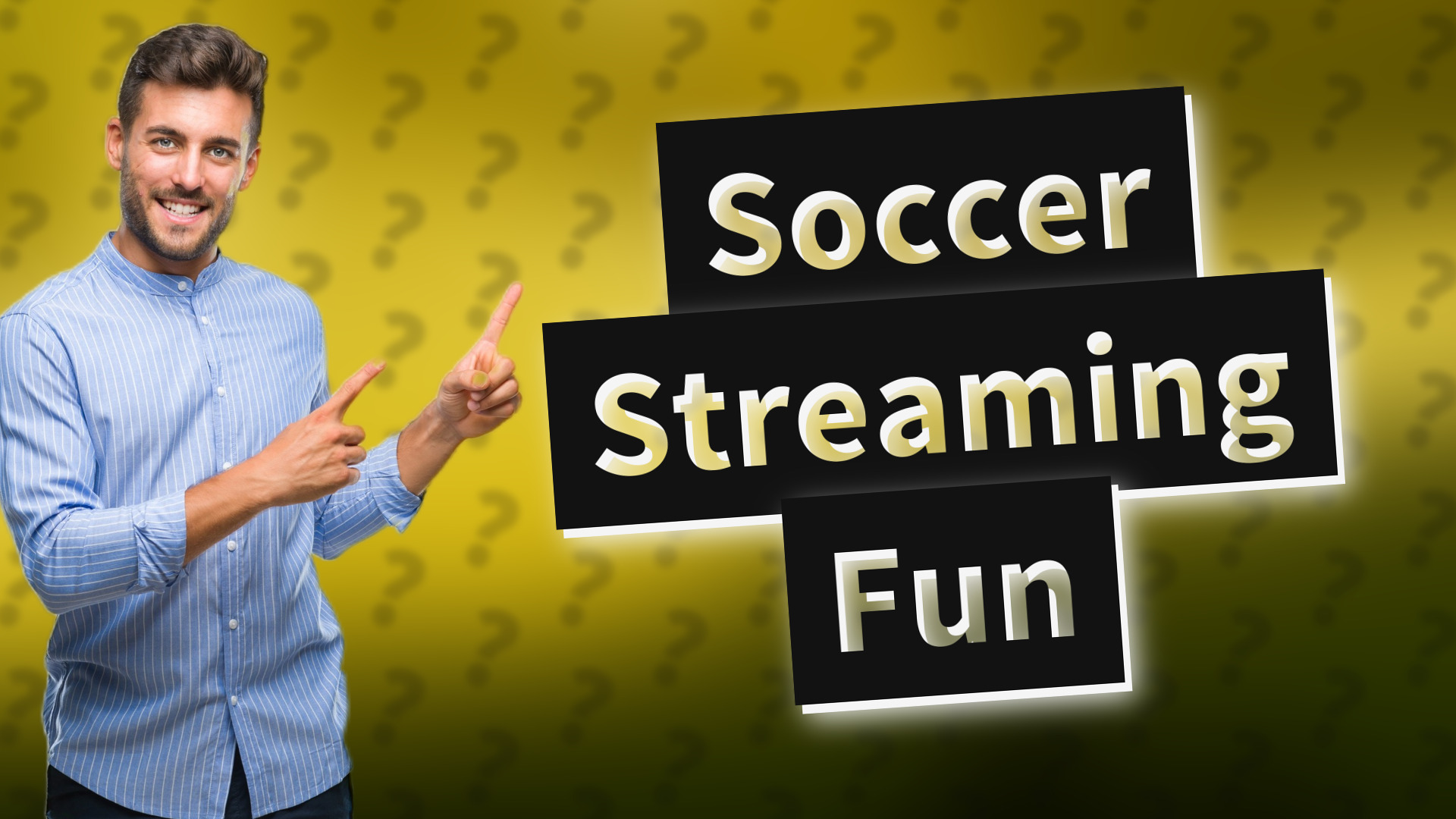 Soccer Streaming Fun