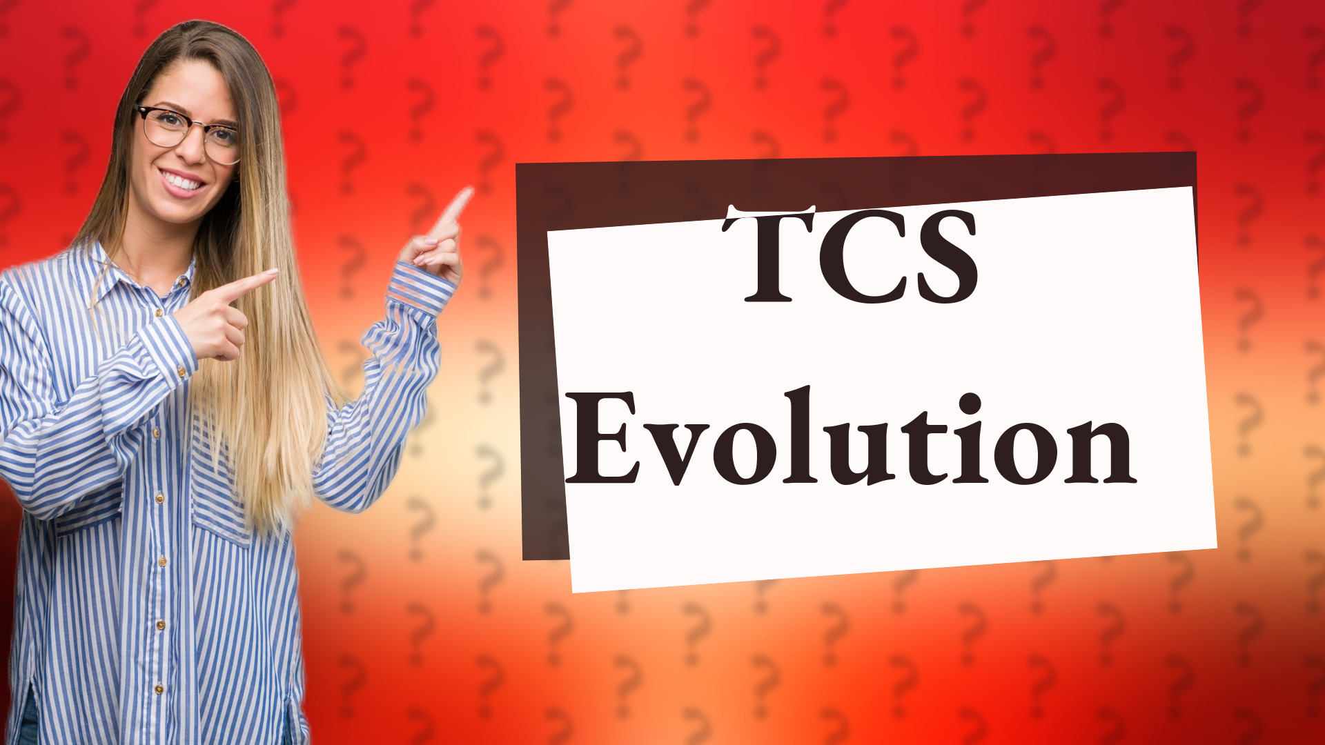 TCS Evolution