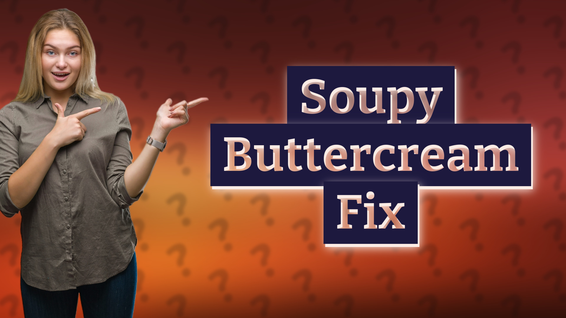 Soupy Buttercream Fix