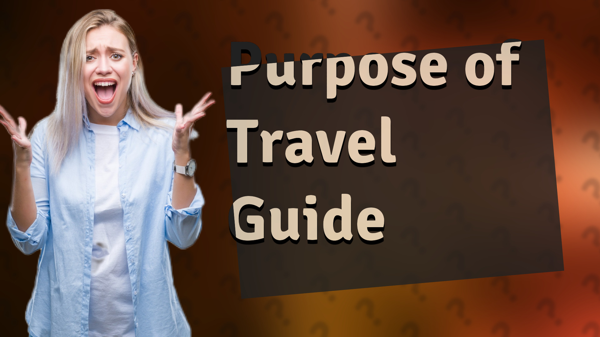Purpose of Travel Guide