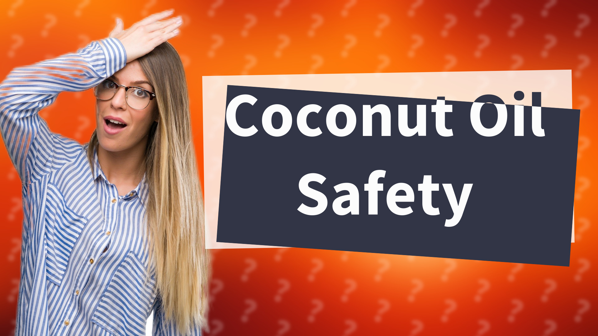 Coconut Oil Safety