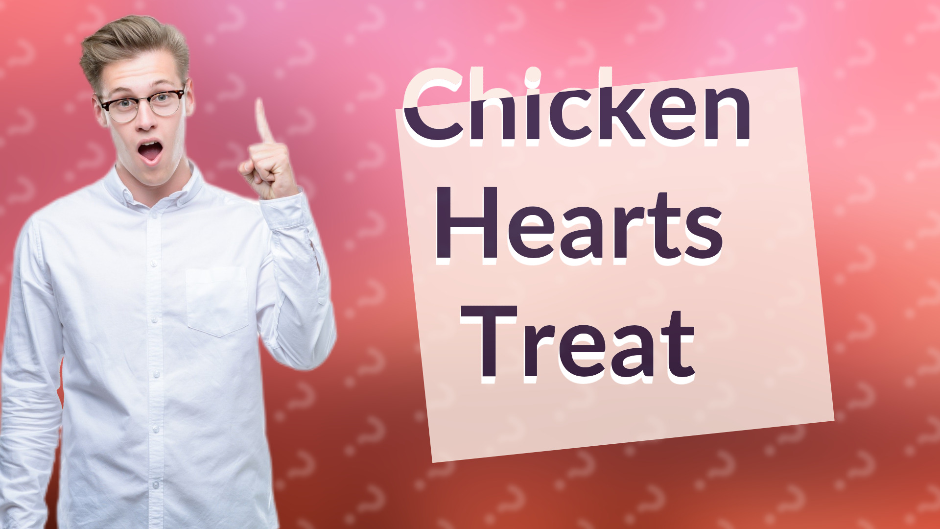 Chicken Hearts Treat