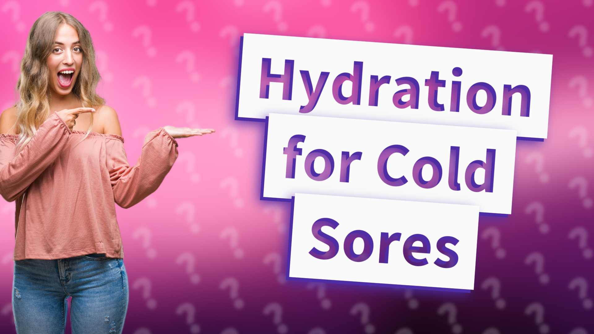 Hydration for Cold Sores