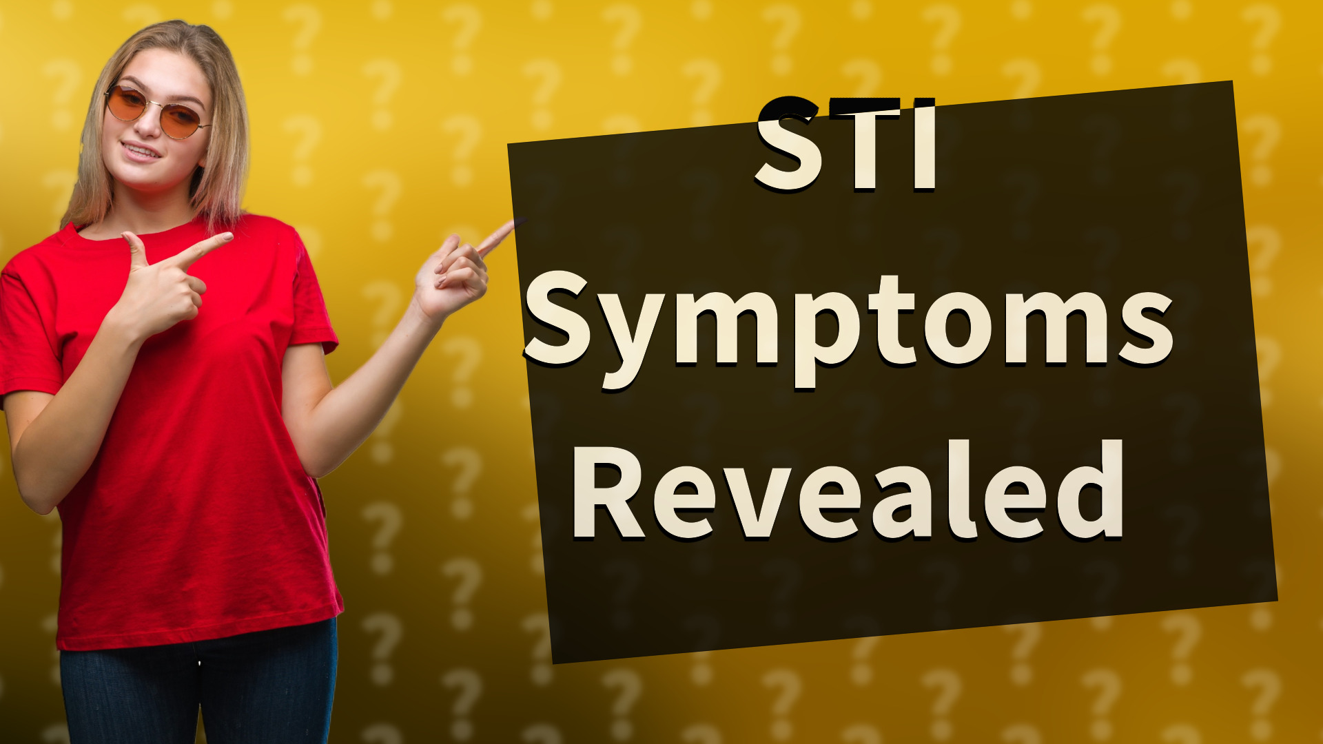 STI Symptoms Revealed