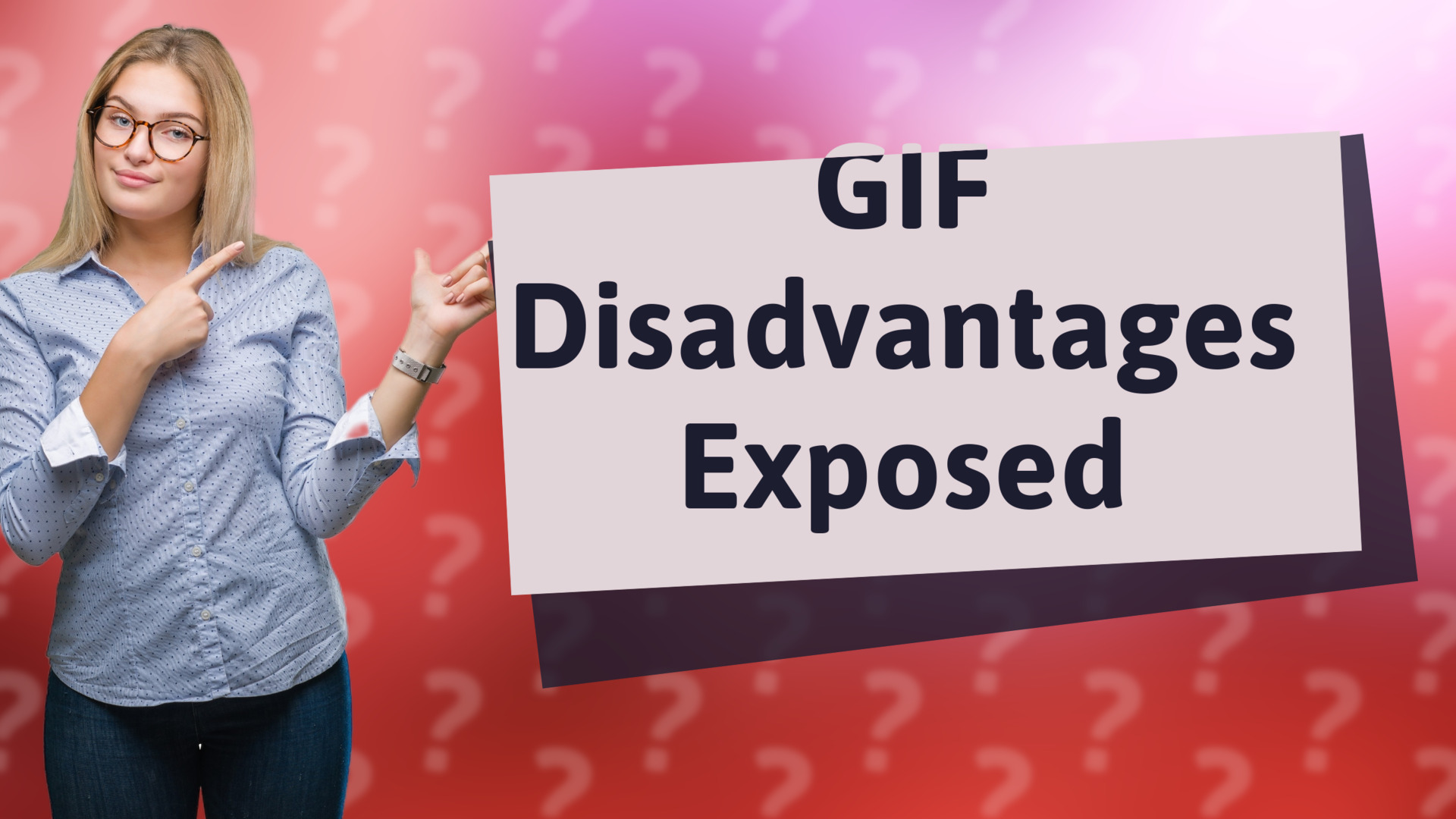 GIF Disadvantages Exposed