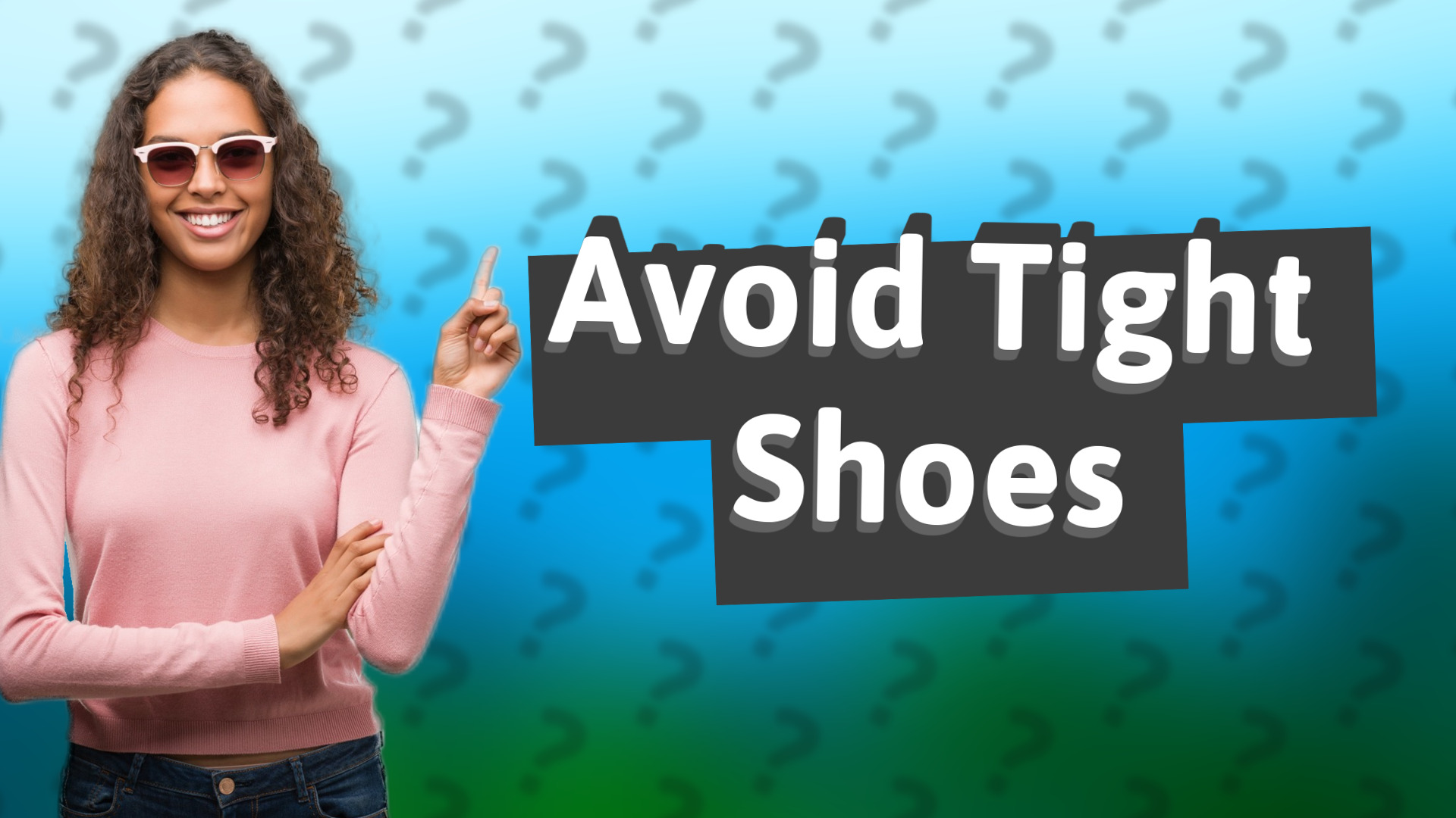 Avoid Tight Shoes