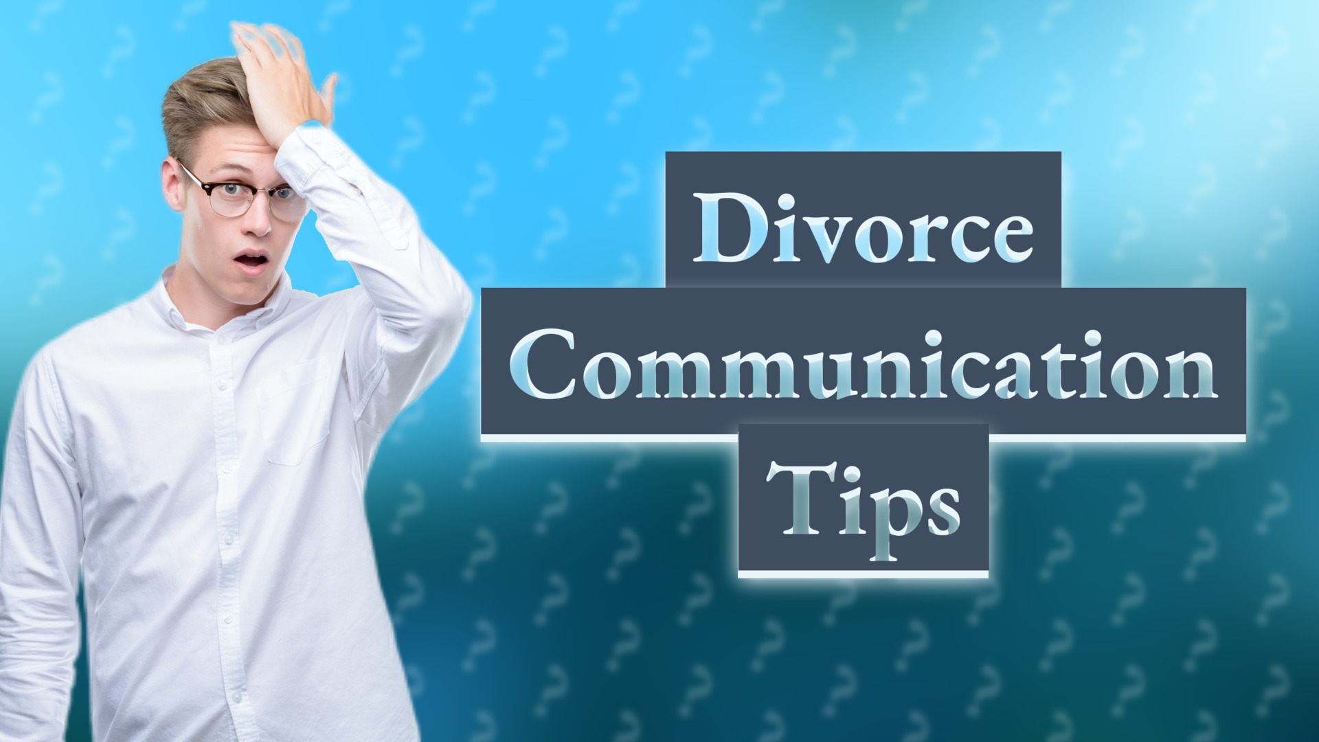 Divorce Communication Tips