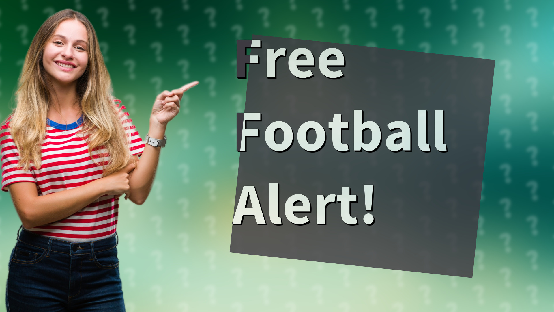 Free Football Alert!
