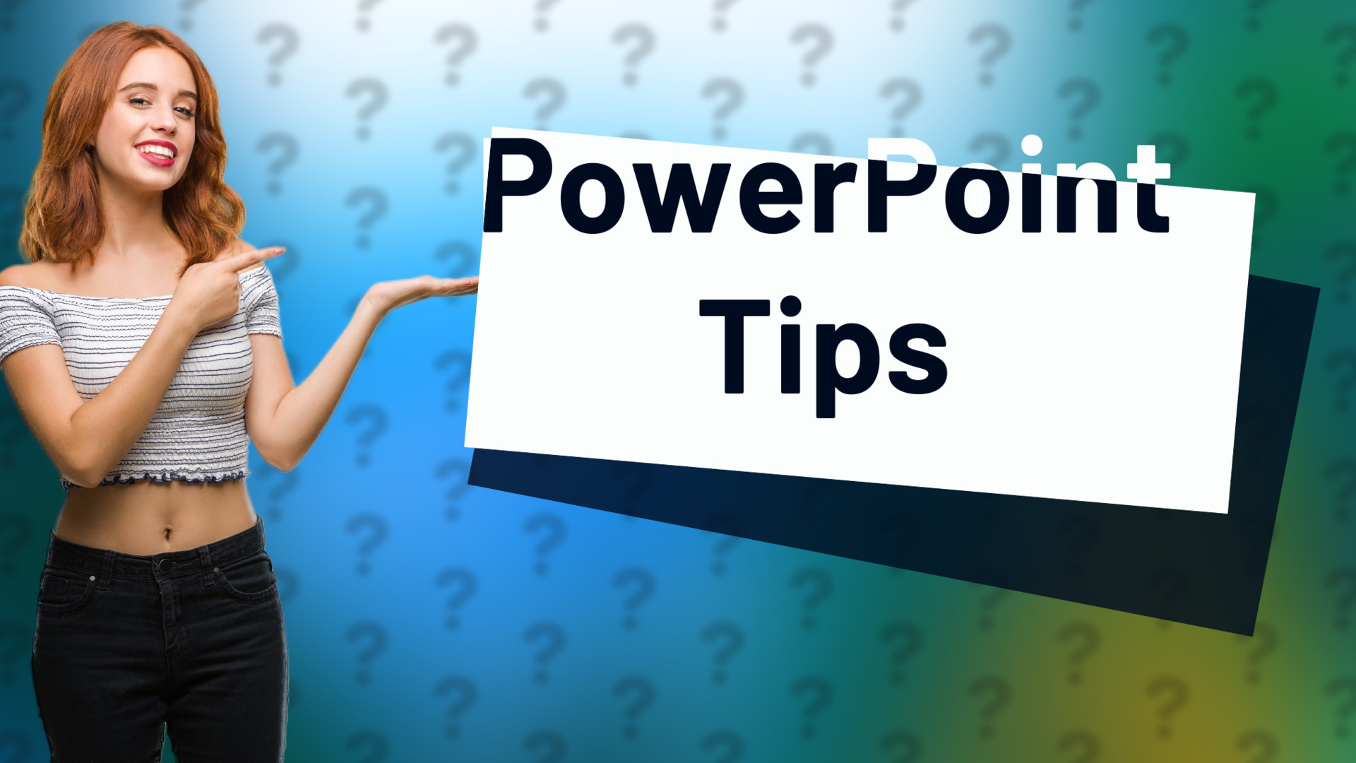 PowerPoint Tips