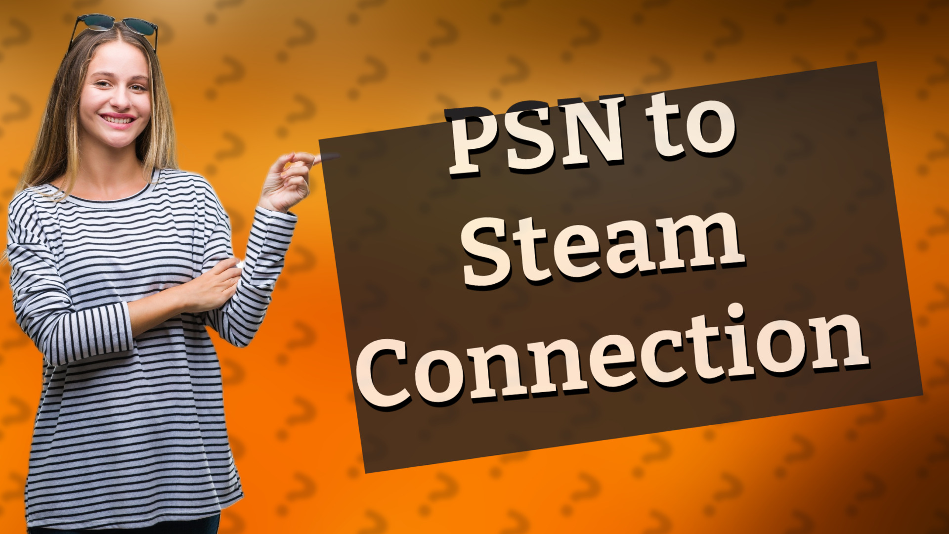 PSN to Steam Connection