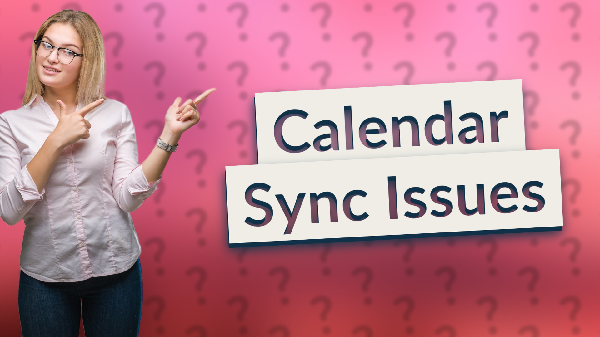 Calendar Sync Issues