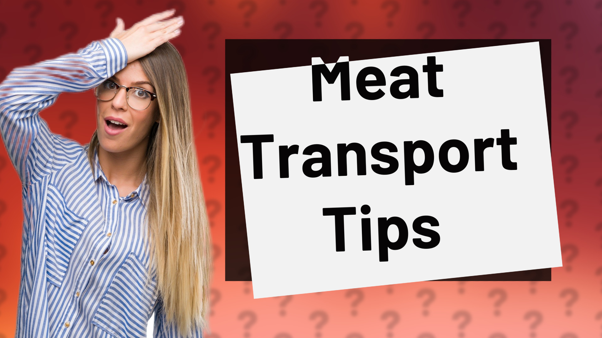 Meat Transport Tips