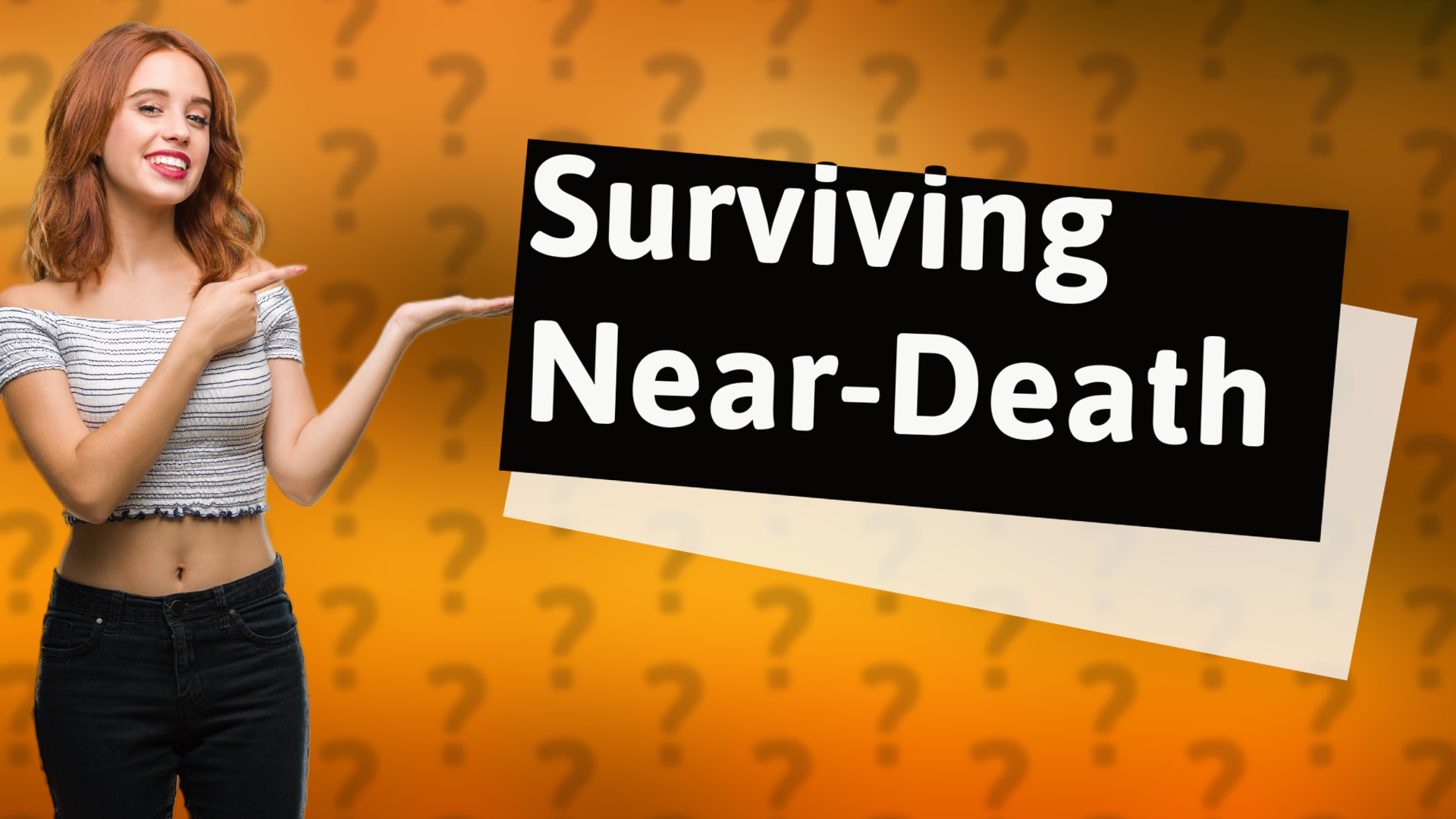 Surviving Near-Death