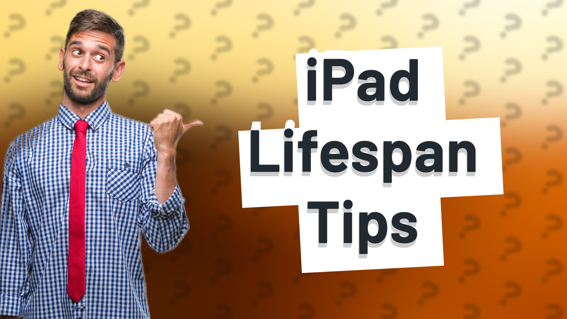 iPad Lifespan Tips