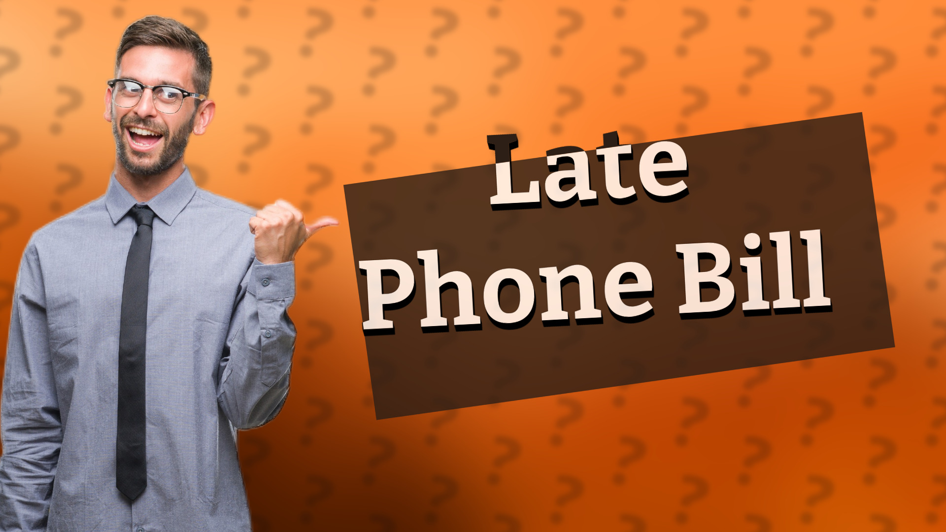 Late Phone Bill
