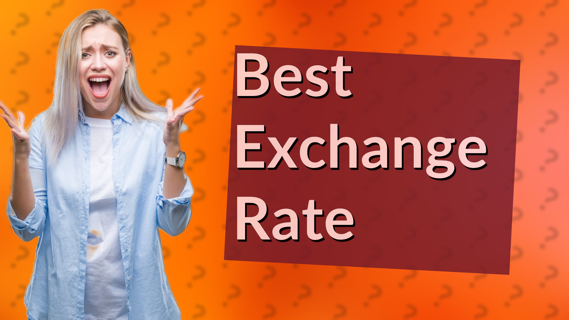 Best Exchange Rate