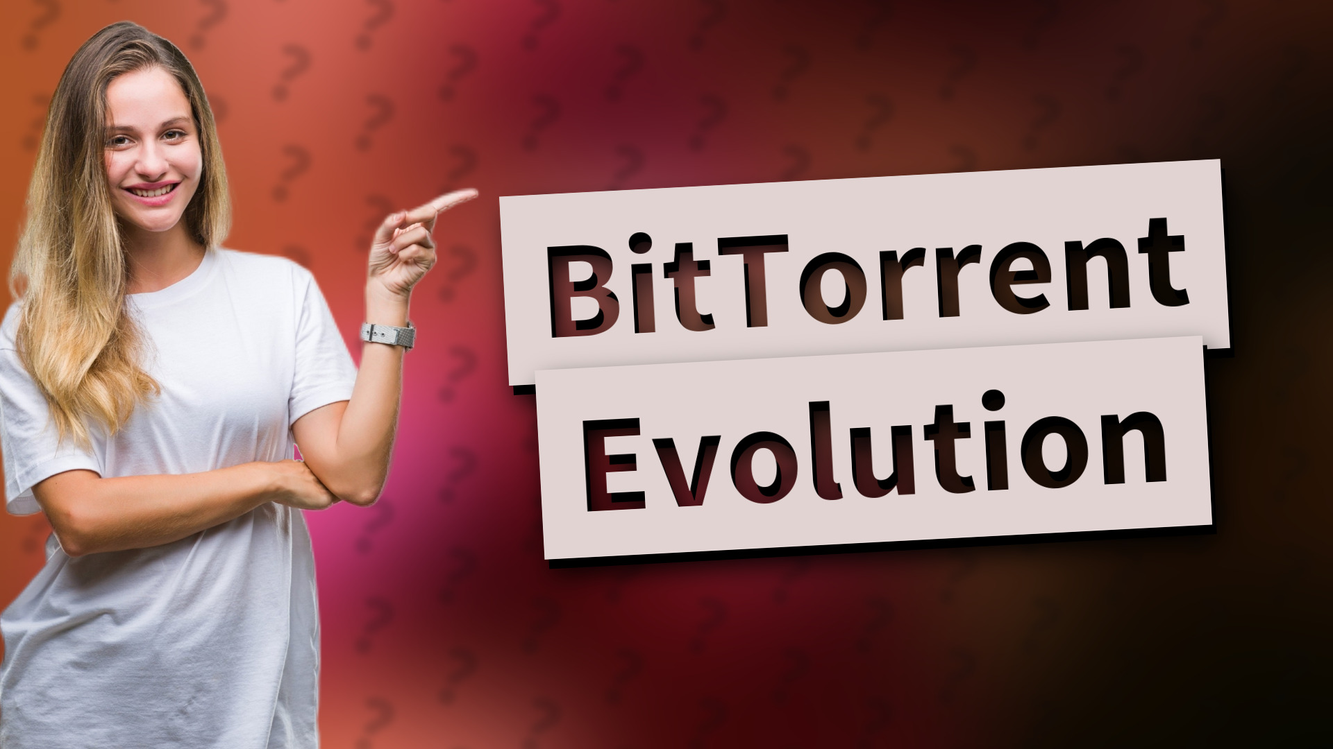 BitTorrent Evolution