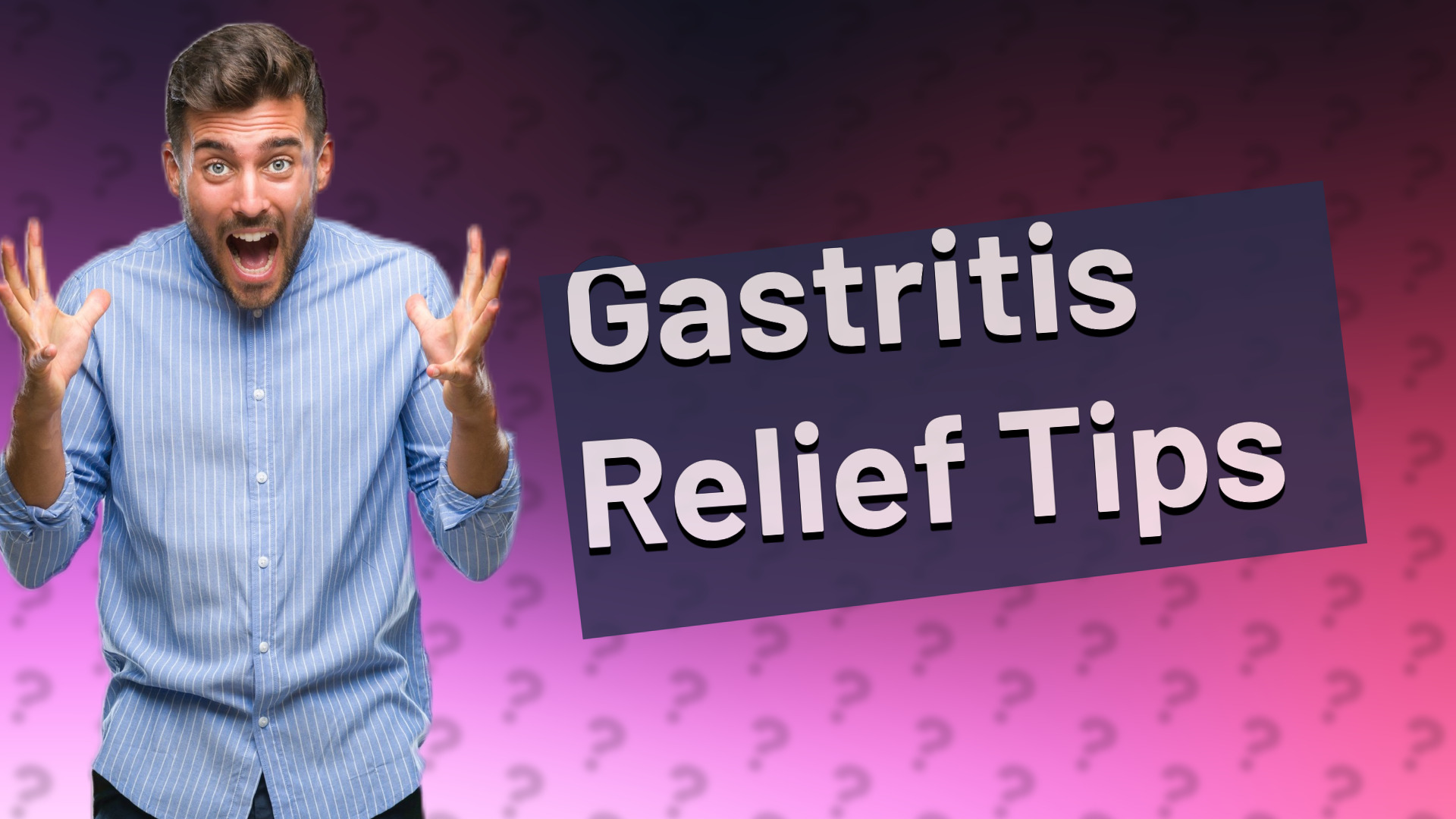 Gastritis Relief Tips