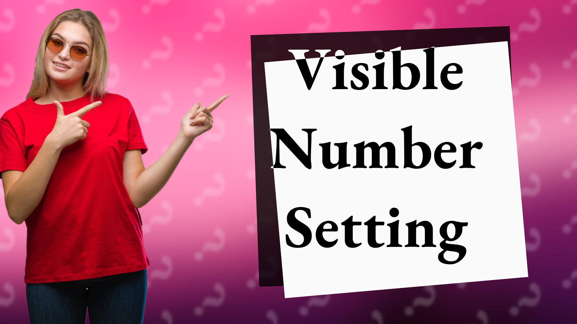 Visible Number Setting