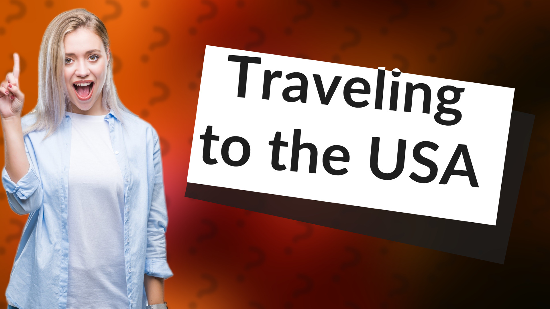 Traveling to the USA