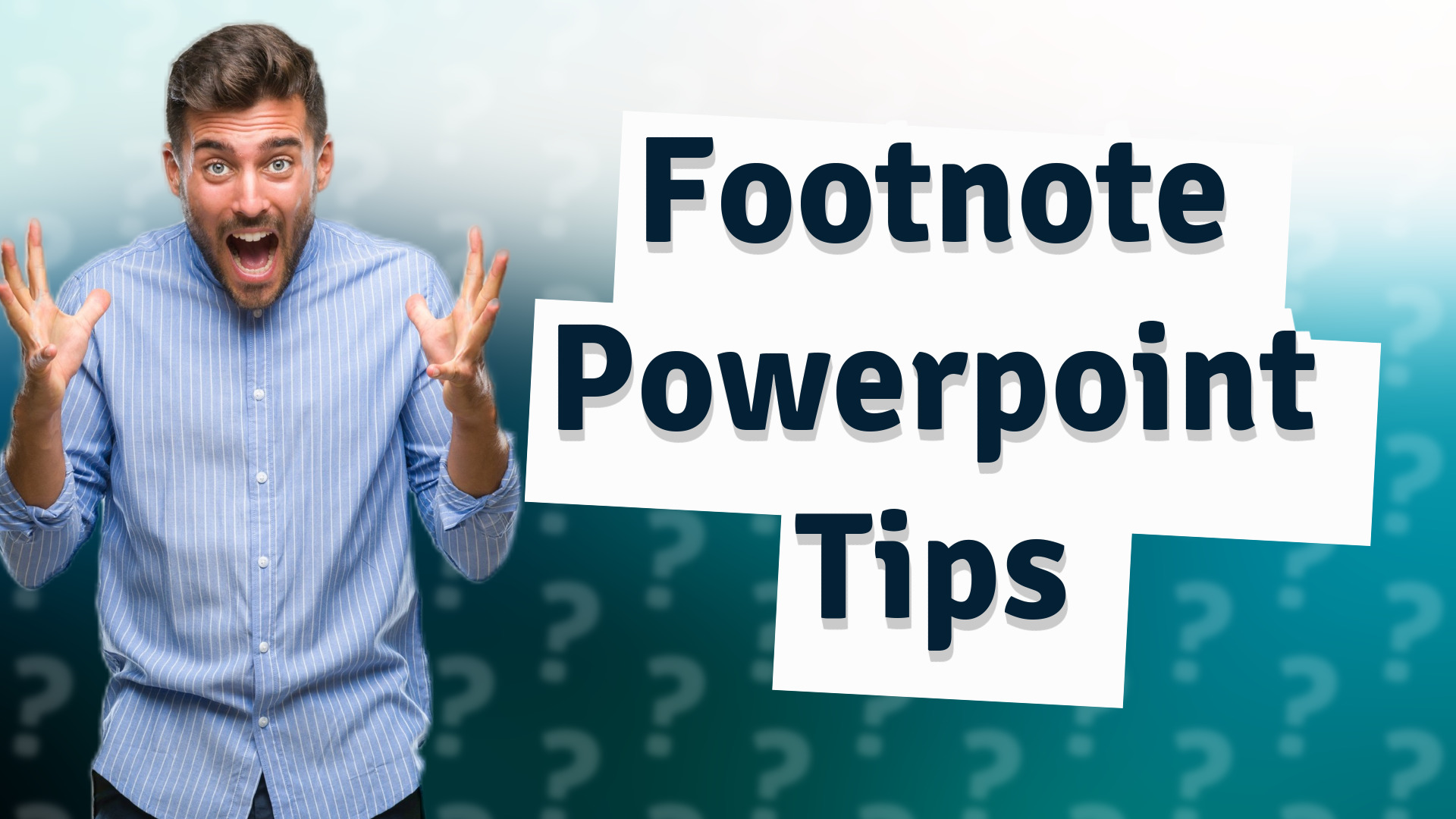 Footnote Powerpoint Tips