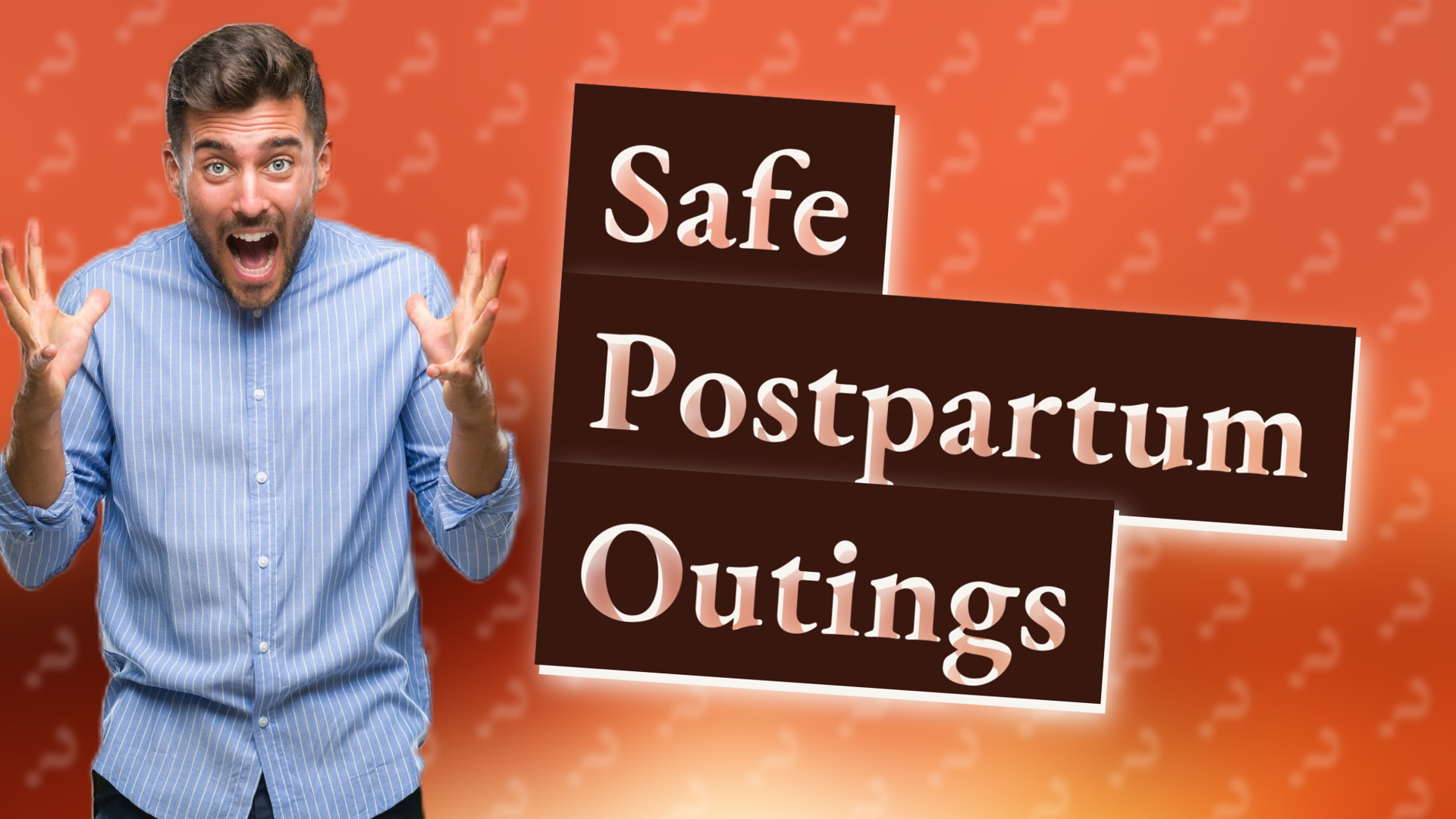 Safe Postpartum Outings