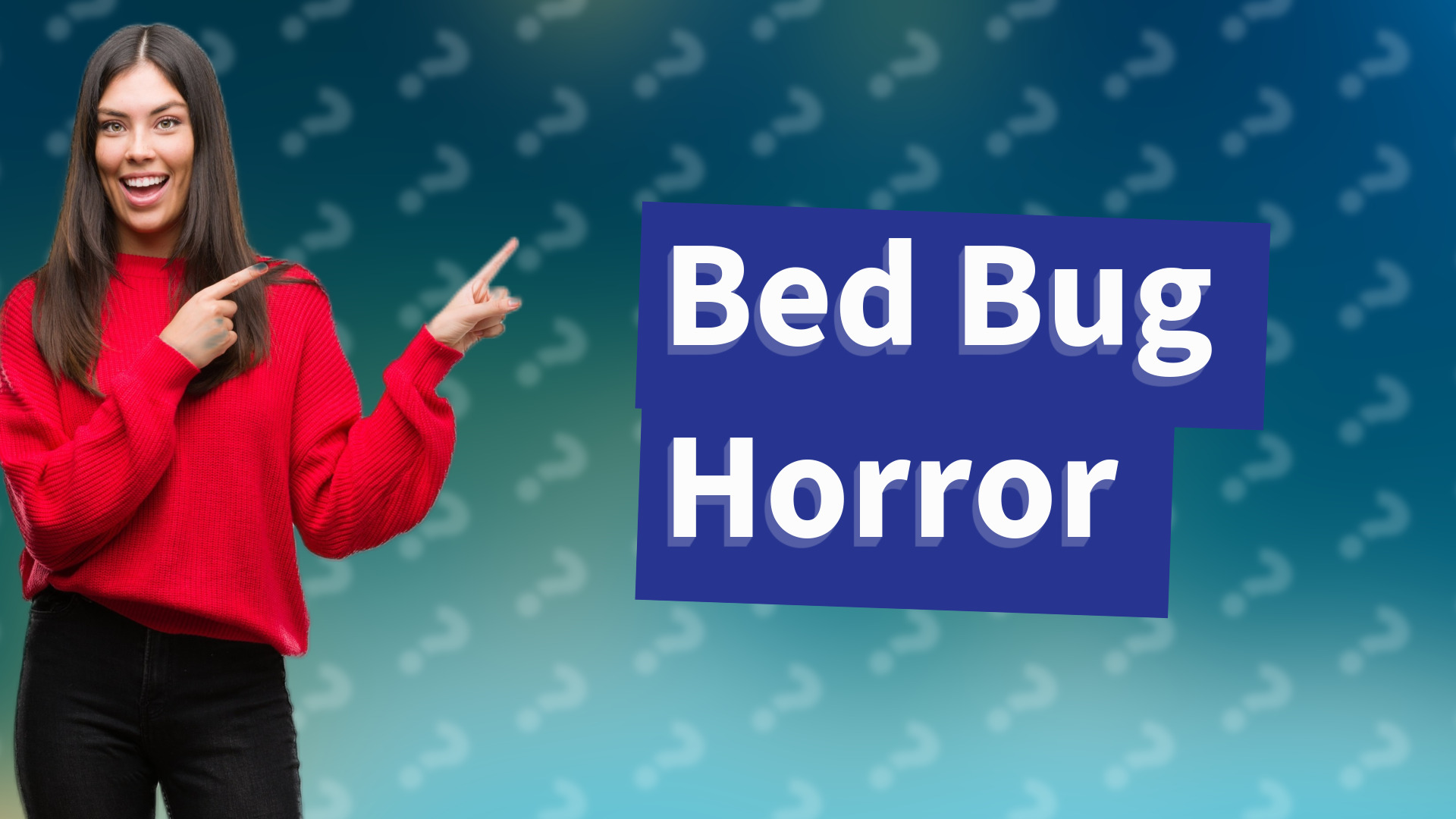 Bed Bug Horror
