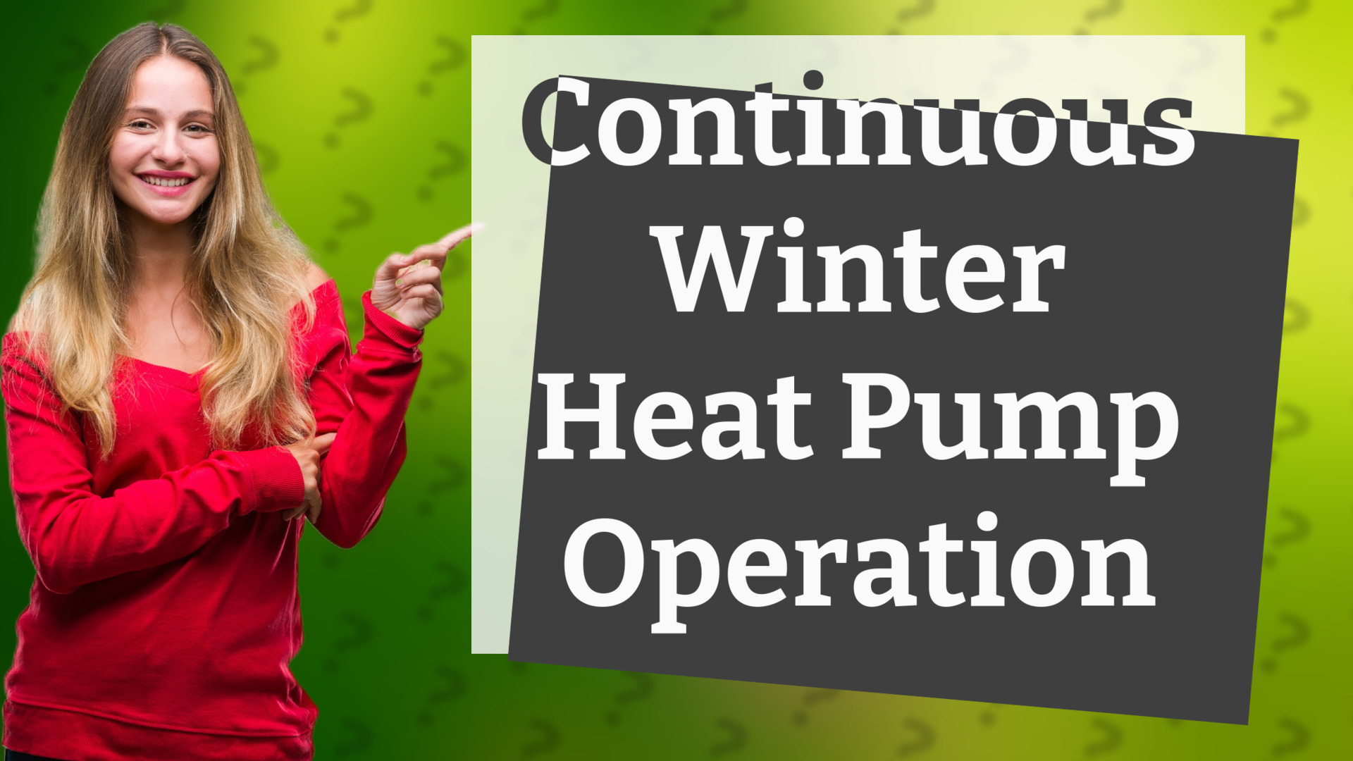 Continuous Winter Heat Pump Operation