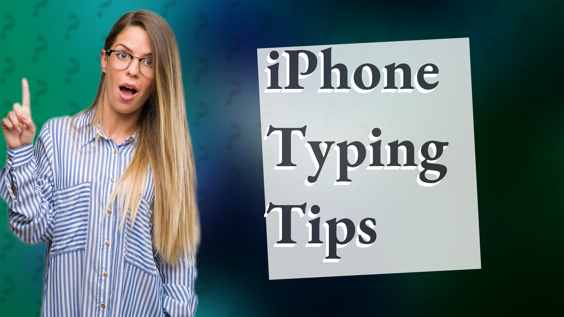 iPhone Typing Tips
