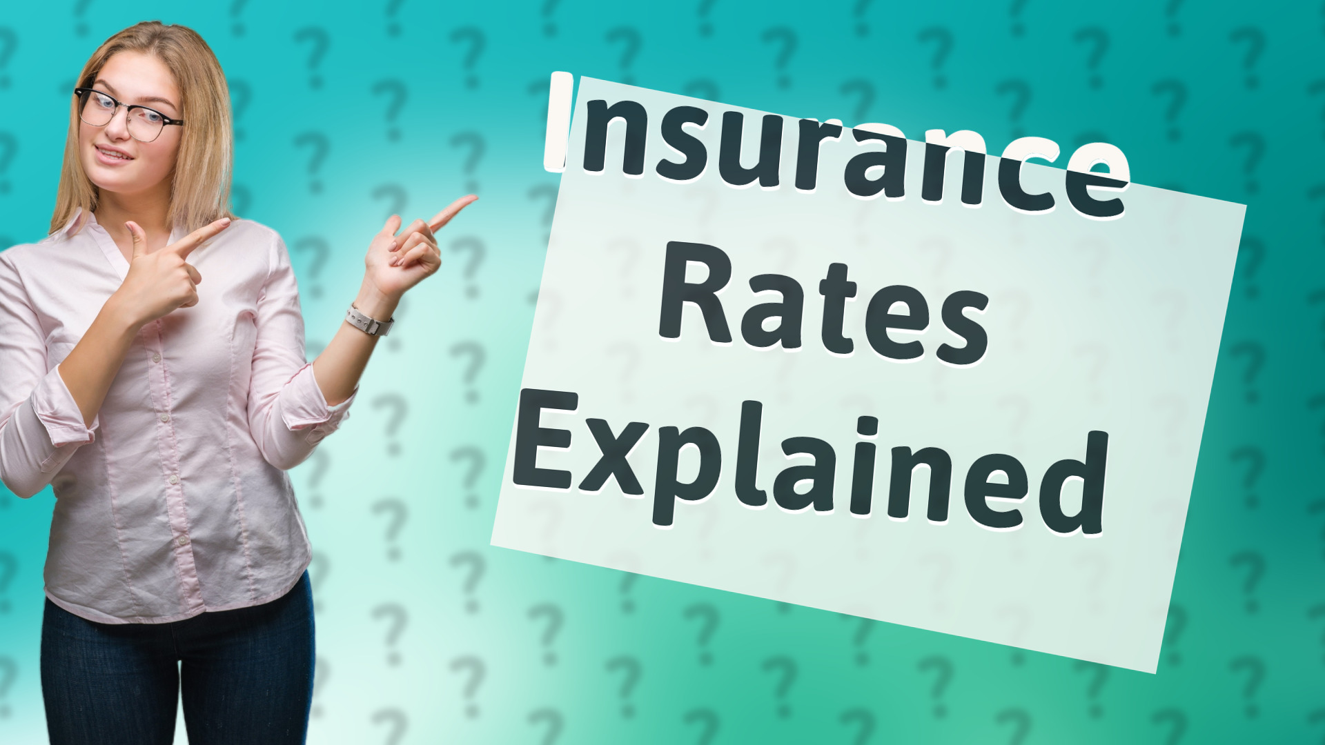 Insurance Rates Explained