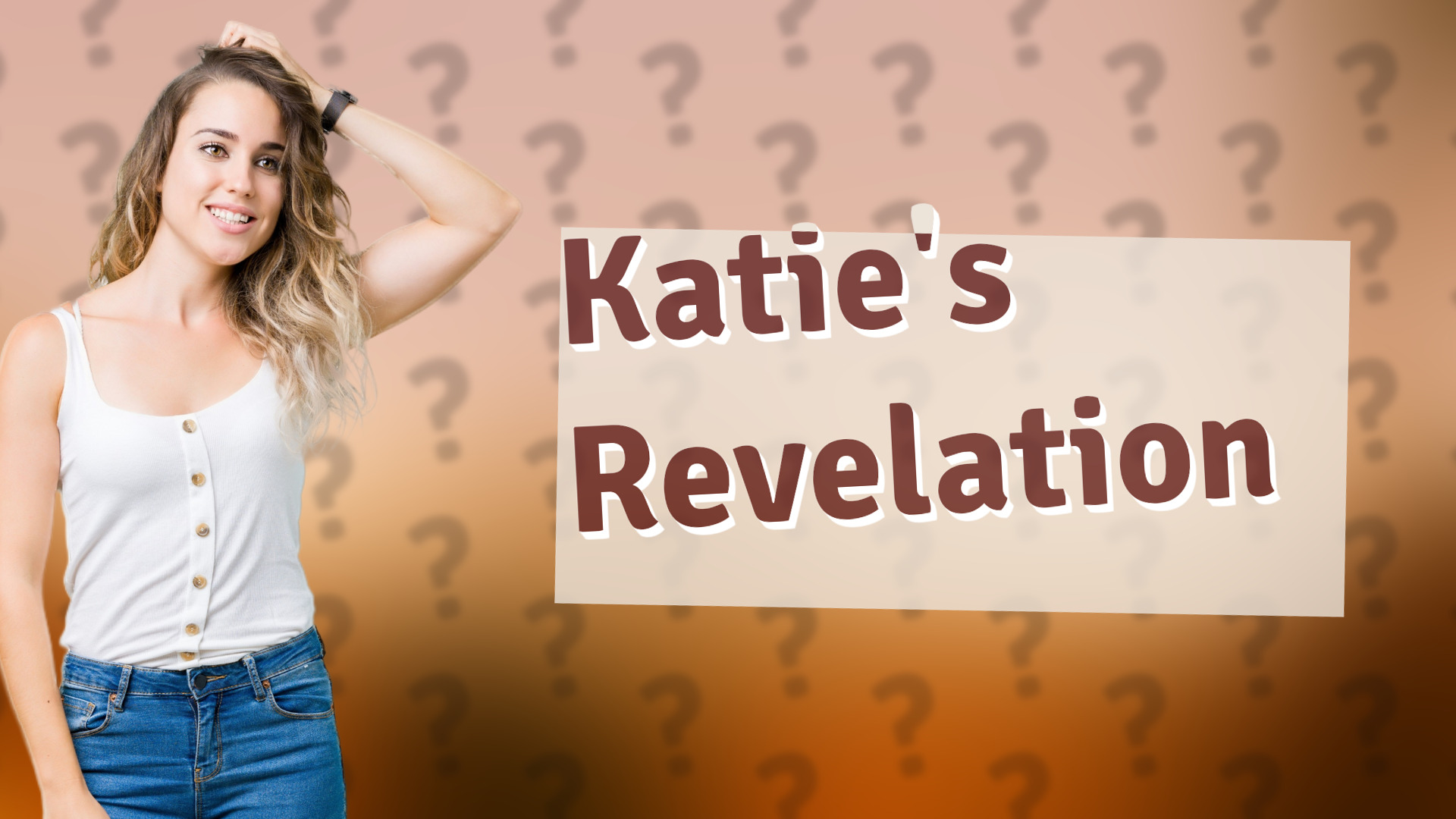 Katie's Revelation