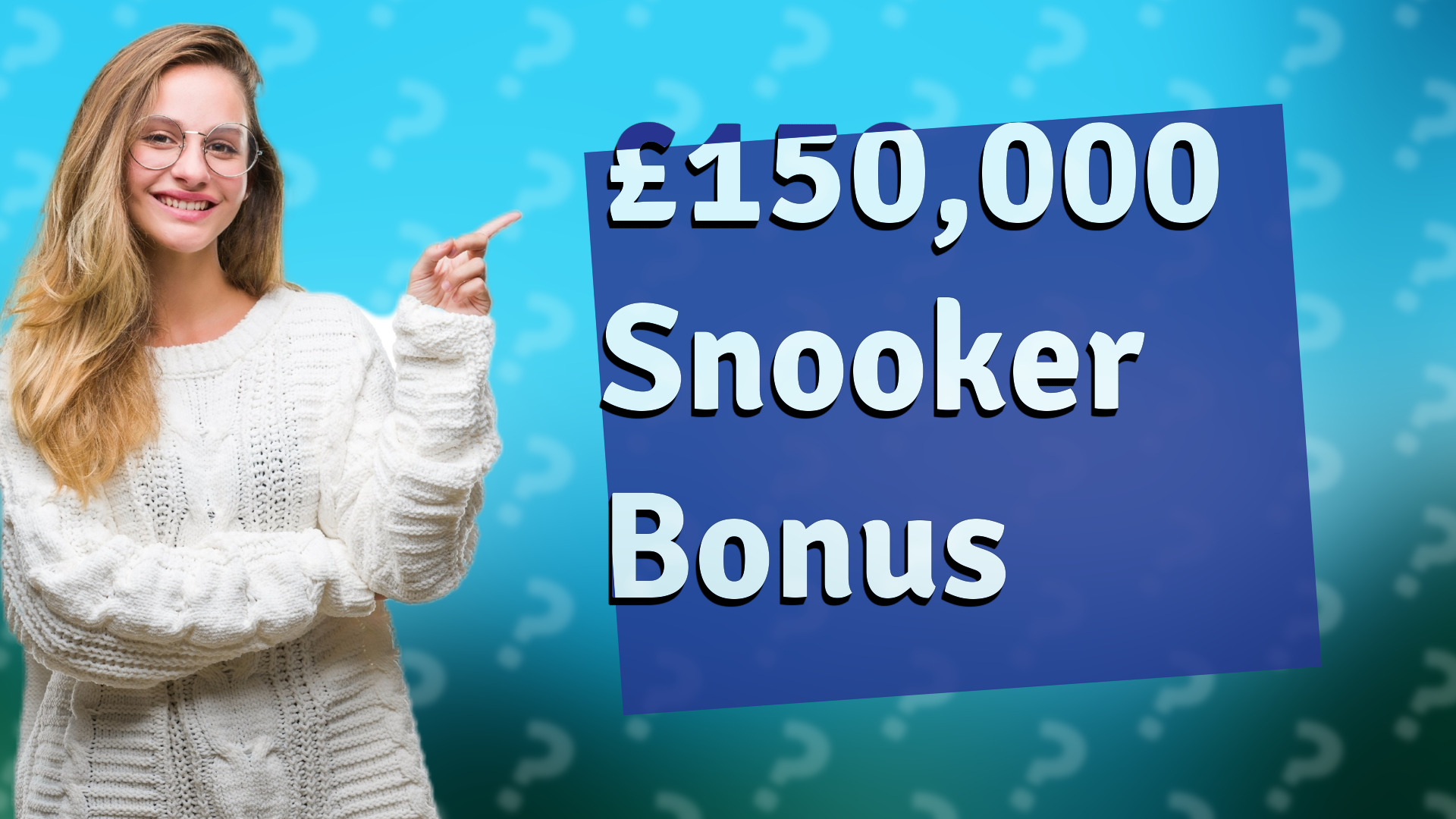 £150,000 Snooker Bonus