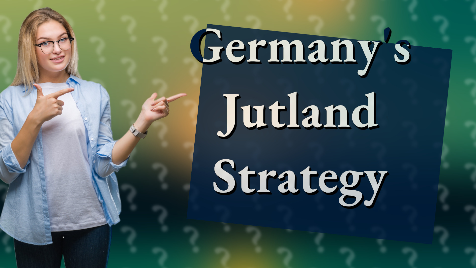 Germany's Jutland Strategy