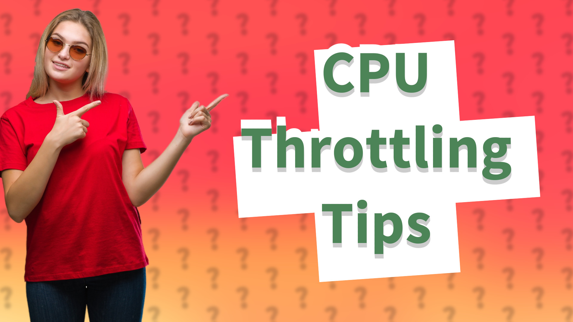 CPU Throttling Tips