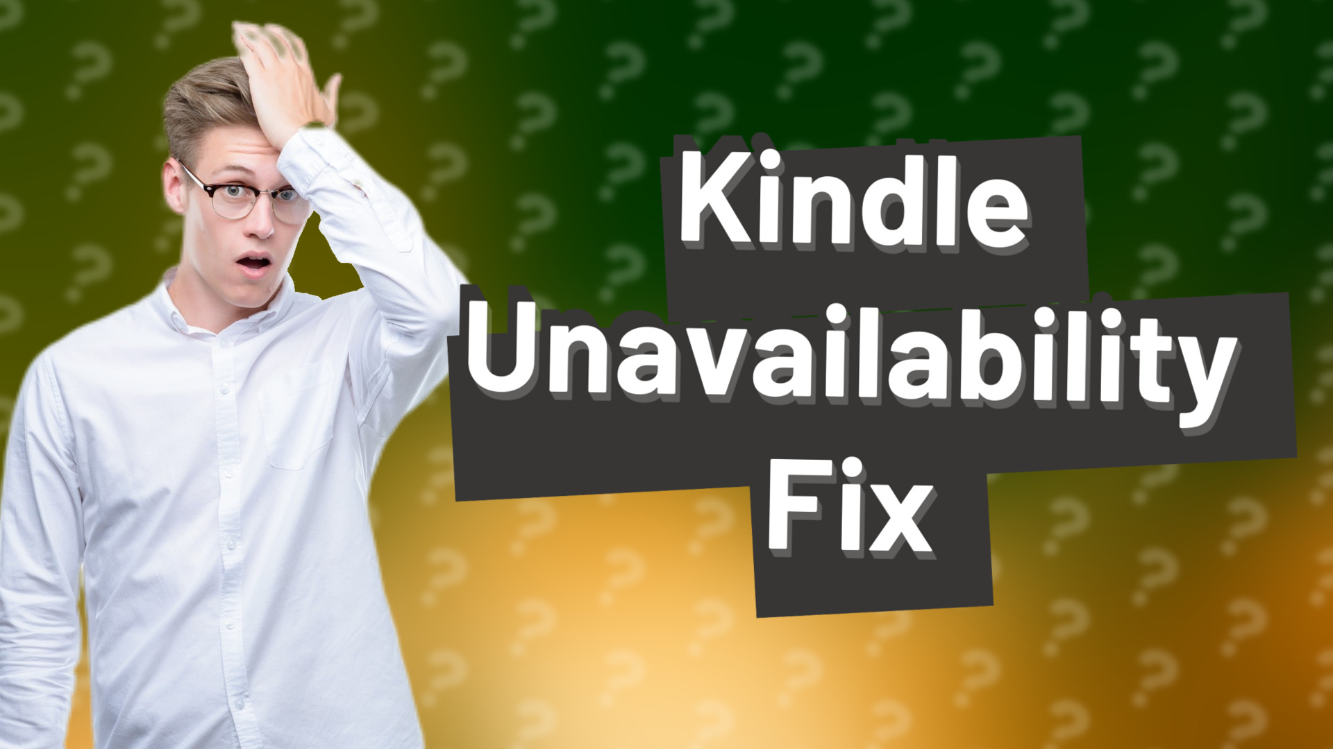 Kindle Unavailability Fix