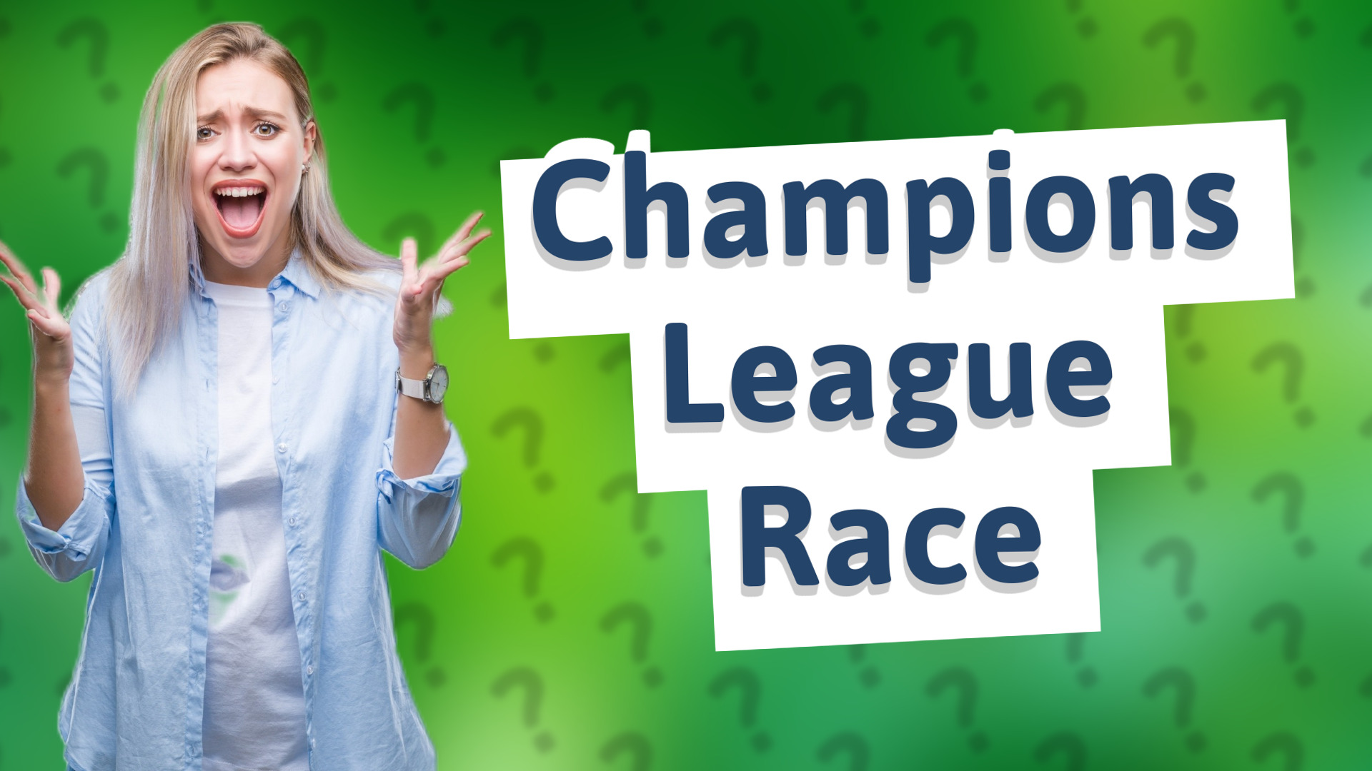 Champions League Race