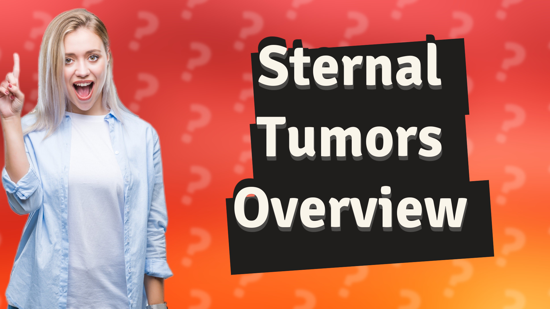 Sternal Tumors Overview