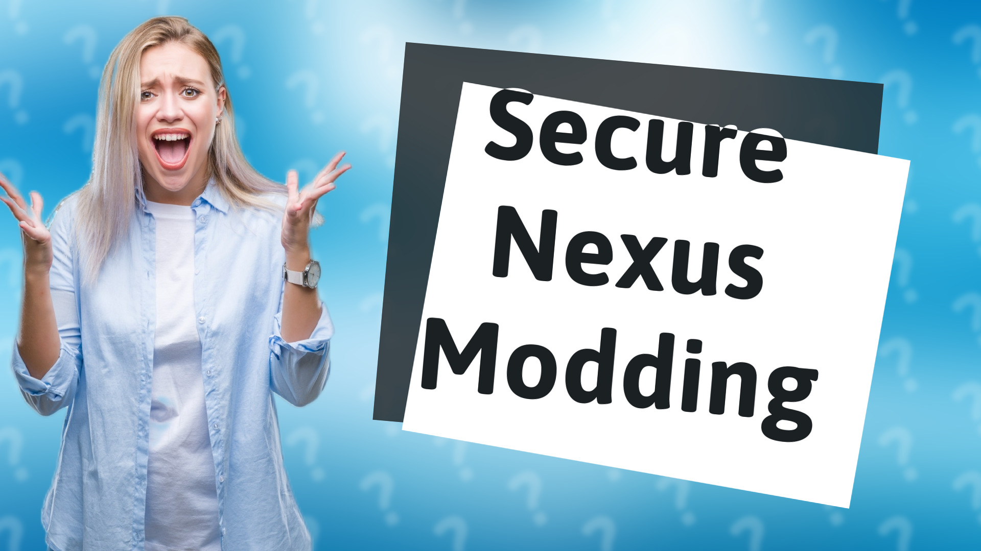 Secure Nexus Modding
