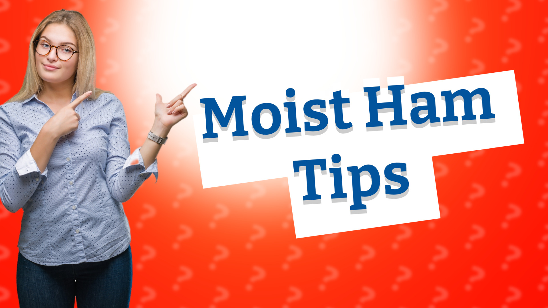 Moist Ham Tips