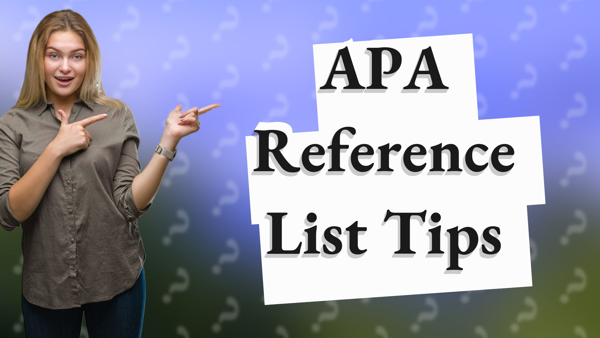 APA Reference List Tips