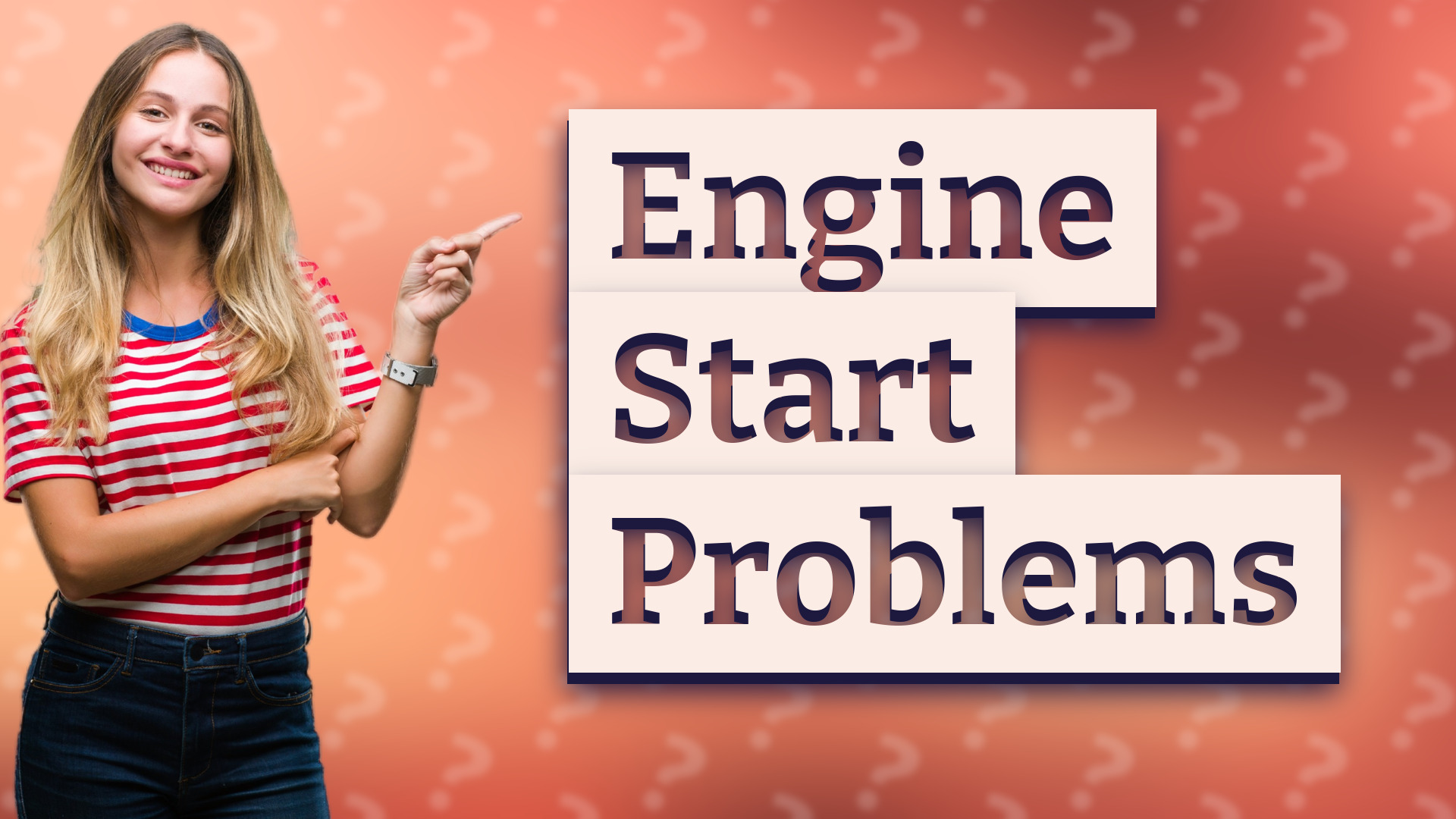 Engine Start Problems