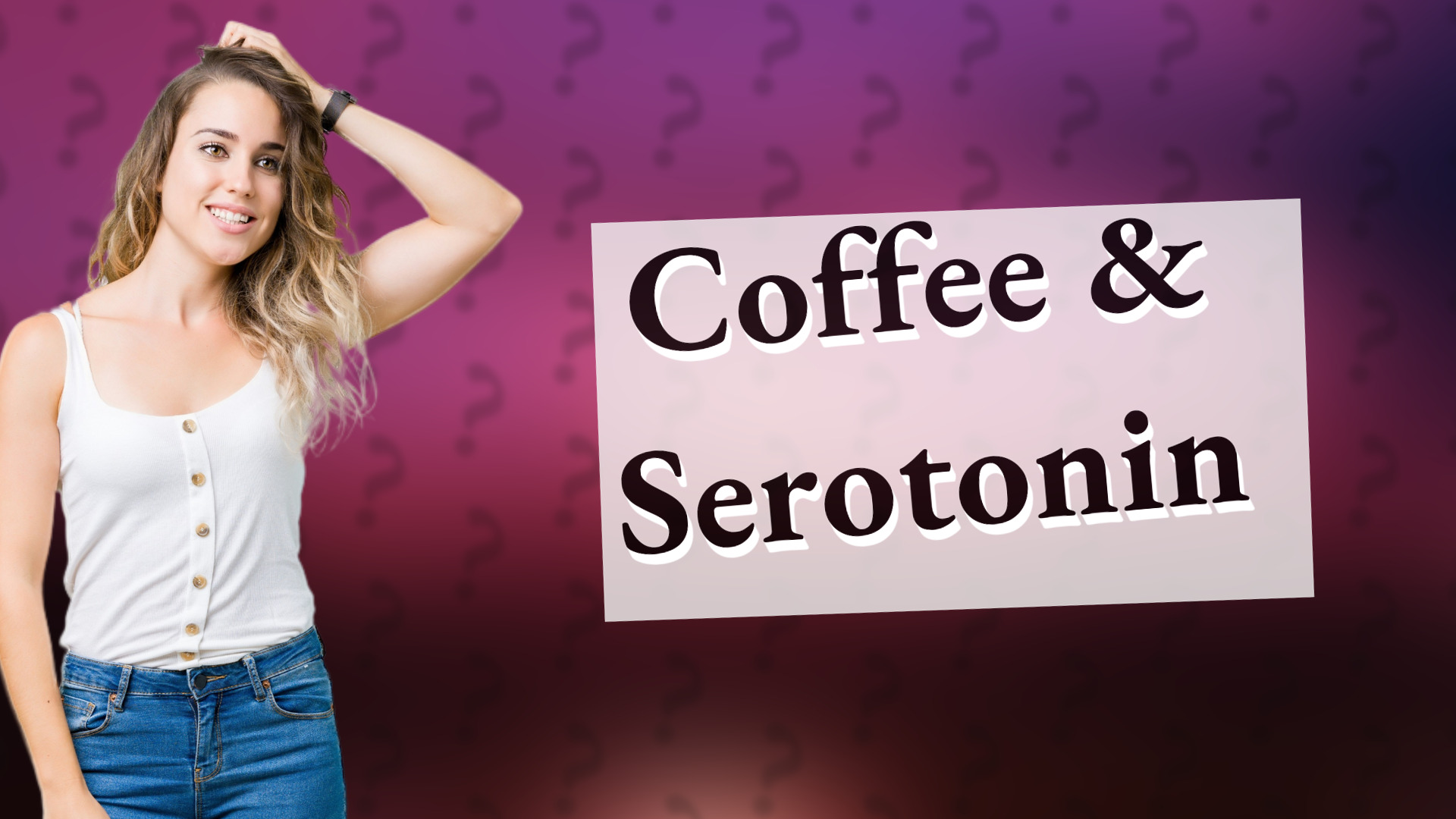Coffee & Serotonin